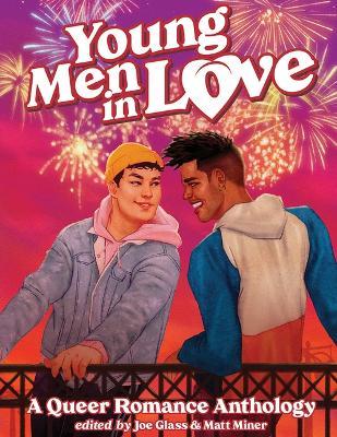 Young Men in Love: A Queer Romance Anthology - David M. Booher