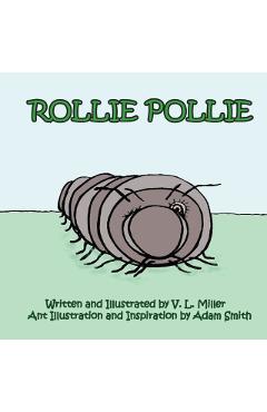 Rollie Pollie - V. L. Miller