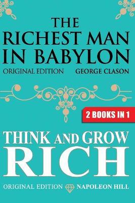 The Richest Man In Babylon & Think and Grow Rich - George S. Clason