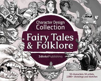 Character Design Collection: Fairy Tales & Folklore - Publishing 3dtotal