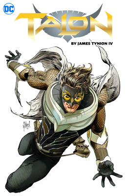 Talon by James Tynion IV - James Tynion Iv