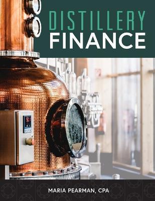 Distillery Finance - Maria Pearman