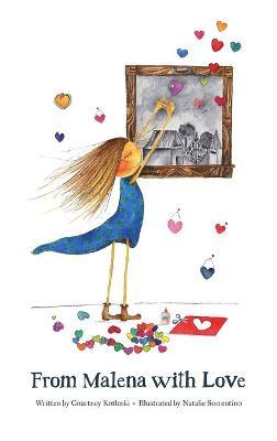 From Malena With Love - Courtney Kotloski