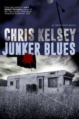 Junker Blues - Chris Kelsey