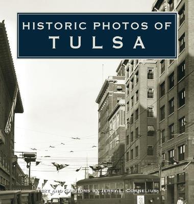 Historic Photos of Tulsa - Jerry Cornelius