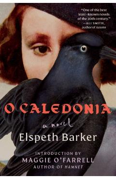 O Caledonia - Elspeth Barker
