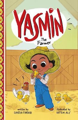 Coperta cărții 'Yasmin the Farmer - Saadia Faruqi'