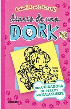 Coperta cărții 'Una Cuidadora de Perros Con Mala Suerte / Dork Diaries: Tales from a Not-So-Perfect Pet Sitter - Rachel Renée Russell'