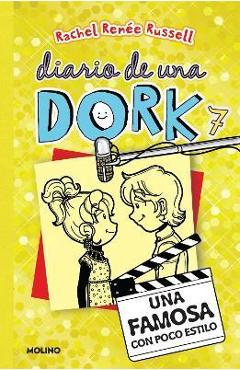 Coperta cărții 'Una Famosa Con Poco Estilo / Dork Diaries: Tales from a Not-So-Glam TV Star - Rachel Renée Russell'