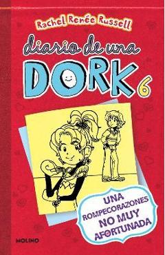 Coperta cărții 'Una Rompecorazones No Muy Afortunada / Dork Diaries: Tales from a Not-So-Happy Heartbreaker - Rachel Renée Russell'