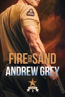 Fire and Sand: Volume 1 - Andrew Grey