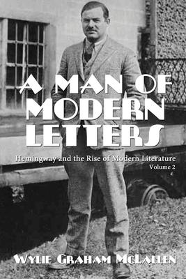 A Man of Modern Letters - Wylie Graham Mclallen
