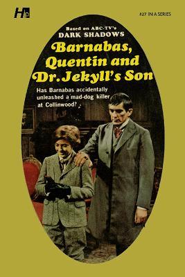 Dark Shadows the Complete Paperback Library Reprint Book 27: Barnabas, Quentin and Dr. Jekyll's Son - Marilyn Ross