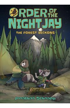 Poza produsului Order of the Night Jay (Book One): The Forest Beckons - Jonathan Schnapp