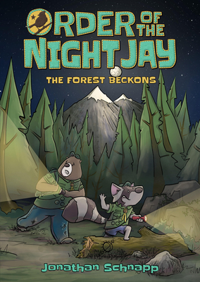Order of the Night Jay (Book One): The Forest Beckons - Jonathan Schnapp