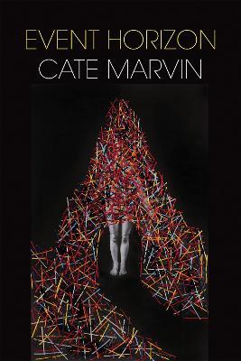 Event Horizon - Cate Marvin