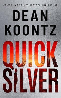 Quicksilver - Dean Koontz