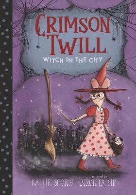 Crimson Twill: Witch in the City - Kallie George