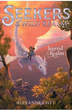 Legend of the Realm: Volume 2 - Alexandra Ott