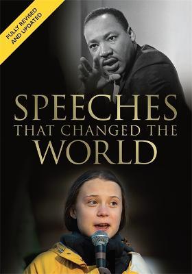 Speeches That Changed the World: A Fully Revised and Updated Edition - Simon S. Monefiore