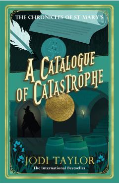 A Catalogue of Catastrophe - Jodi Taylor