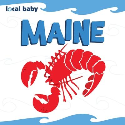 Local Baby: Maine - Arcadia Children's Books