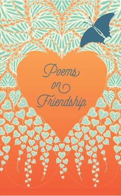 Poems on Friendship - Various Authors