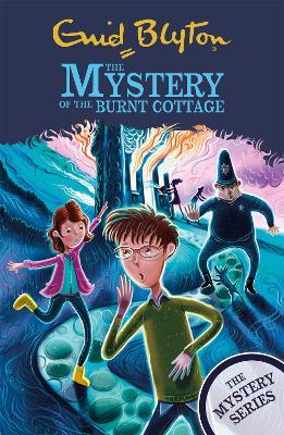 The Mystery of the Burnt Cottage: Book 1 - Enid Blyton