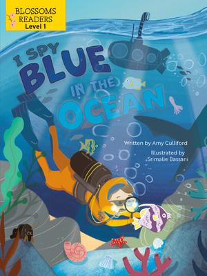 I Spy Blue in the Ocean - Amy Culliford