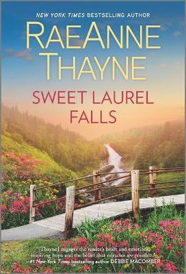Sweet Laurel Falls - Raeanne Thayne