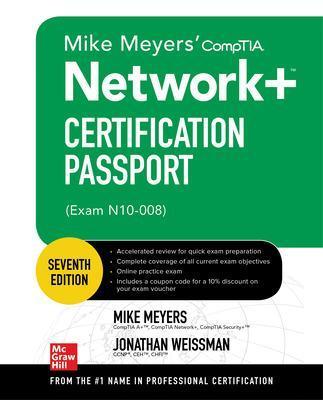 Mike Meyers' Comptia Network+ Certification Passport, Seventh Edition (Exam N10-008) - Mike Meyers