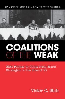 Coalitions of the Weak - Victor C. Shih
