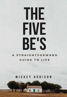 The Five Be's - Mickey Addison