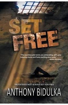 Coperta cărții 'Set Free - Anthony Bidulka'