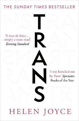 Trans: The Sunday Times Bestseller - Helen Joyce