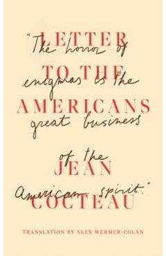 Letter to the Americans - Jean Cocteau