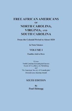 Coperta cărții 'Free African Americans of North Carolina, Virginia, and South Carolina from the Colonial Period to About 1820. SIXTH'