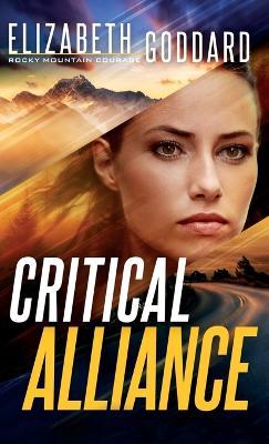 Critical Alliance - Elizabeth Goddard