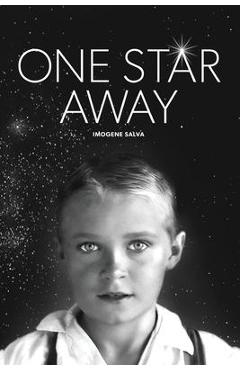 Coperta cărții 'One Star Away - Imogene Salva'