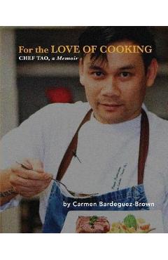 Coperta cărții 'For the Love of Cooking - Carmen Bardeguez-brown'