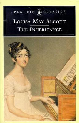 The Inheritance - Louisa May Alcott