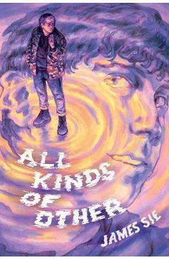 Coperta cărții 'All Kinds of Other - James Sie'