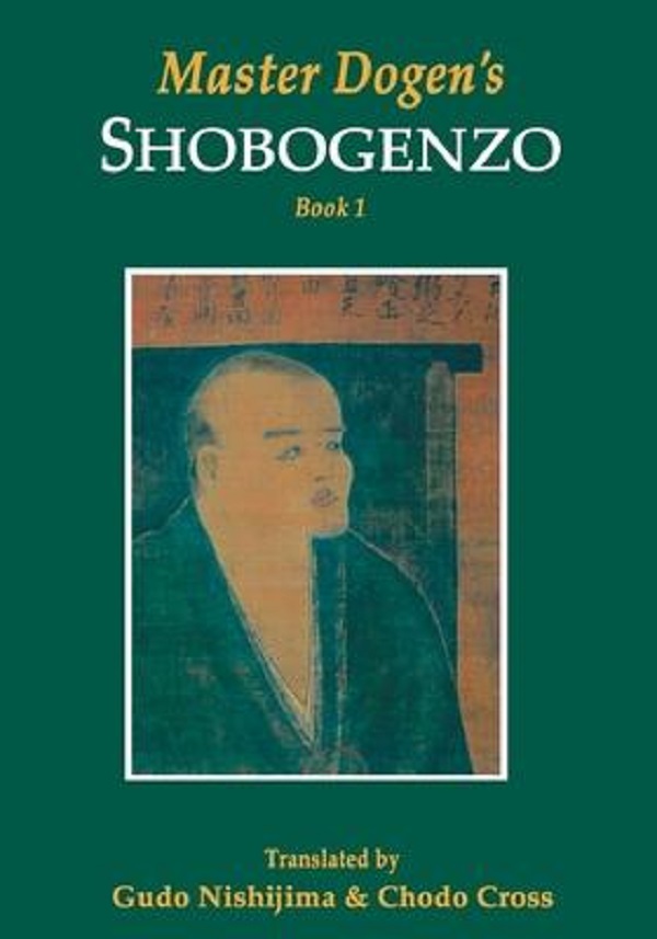 Master Dogen's Shobogenzo - Chodo Cross, Gudo Nishijima