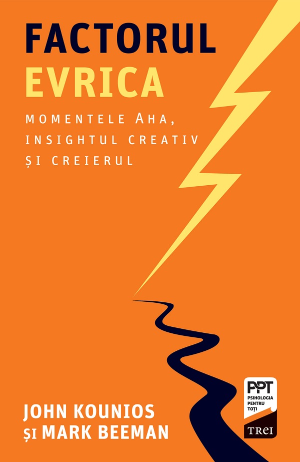 eBook Factorul Evrica - John Kounios, Mark Beeman