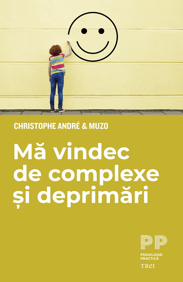 eBook Ma vindec de complexe si deprimari - Christophe Andre