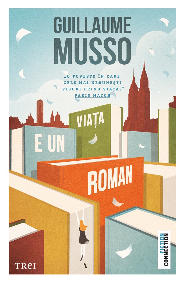 eBook Viata e un roman - Guillaume Musso