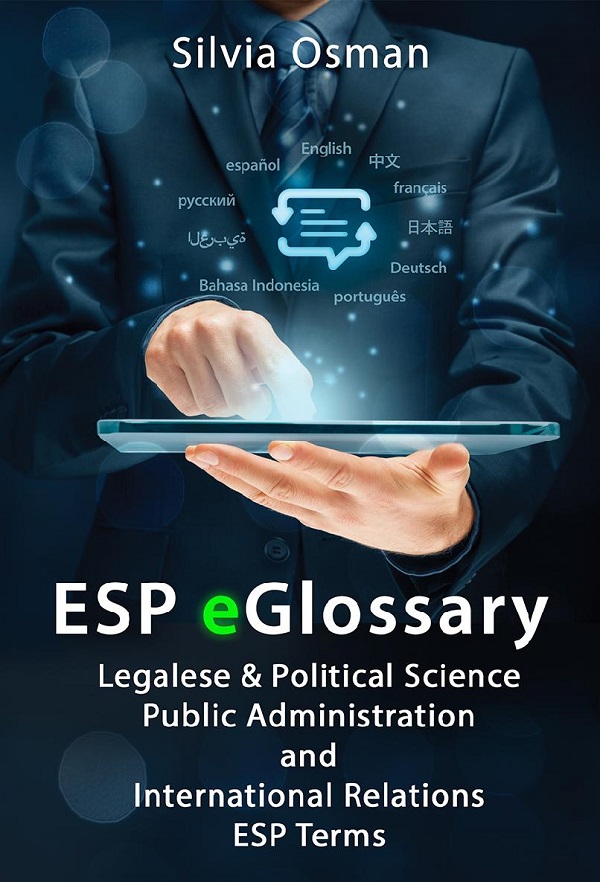 eBook ESP eGlossary. Legalese & Political Science, Public Administration and International Relations, ESP Terms - Silvia Osman