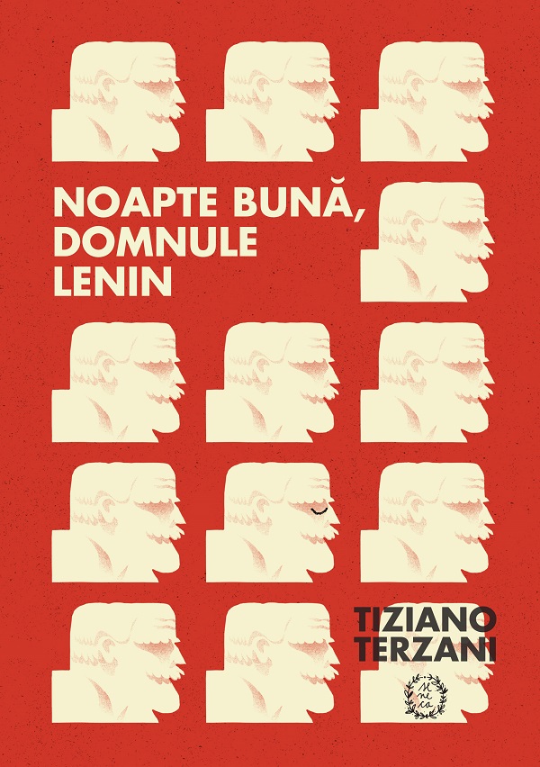 Noapte buna, domnule Lenin - Tiziano Terzani