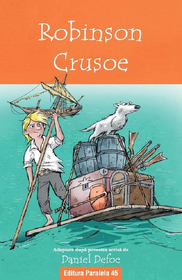Robinson Crusoe. Text adaptat - Daniel Defoe
