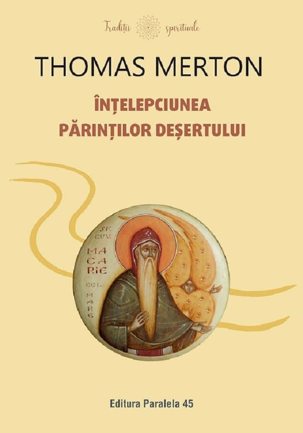 Intelepciunea parintilor desertului - Thomas Merton